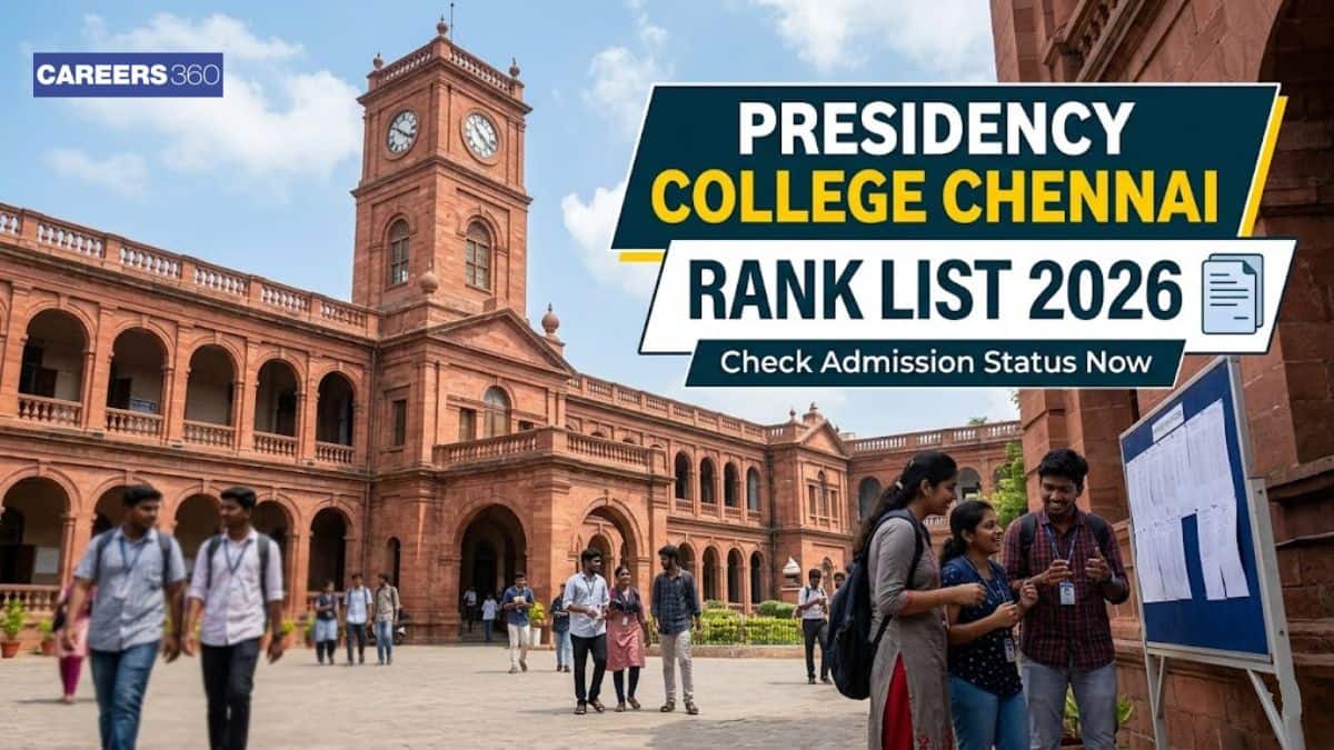 Presidency College Chennai Rank List 2026 (Out), Cut Off PDF Download & Merit List at pcc.ac.in
